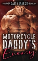 Motorcycle Daddy's Enemy B08BWGWLC7 Book Cover
