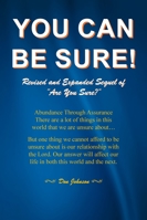 You Can be Sure!: Revised and Expanded Sequel of "Are You Sure?" B0G4FJ41RZ Book Cover
