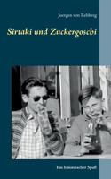 Sirtaki und Zuckergoschi: Ein himmlischer Spaß 3741225649 Book Cover