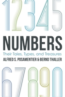 Numbers: Their Tales, Types, and Treasures 1633880303 Book Cover