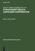 Strafgesetzbuch. Leipziger Kommentar: Grokommentar/Band 2-- 32-55 (Gro¯kommentare Der Praxis) (German Edition) 3899492323 Book Cover