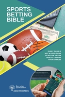 Sports Betting Bible B0CRLF8FYN Book Cover
