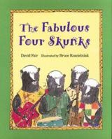 The Fabulous Four Skunks 0395735726 Book Cover