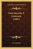 Note Storiche E Letterarie (1881) 1167531620 Book Cover