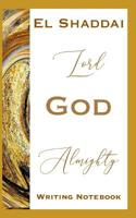 El Shaddai Lord God Almighty 1078246181 Book Cover