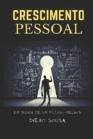 CRESCIMENTO PESSOAL B08QLTHTT3 Book Cover