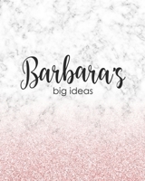 Barbara's Big Ideas: Personalized Notebook - 8x10 Lined Women's Journal 1698435150 Book Cover