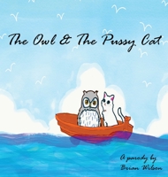 The Owl and the Pussy Cat 0473588579 Book Cover