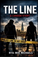 The Line: A London Story B0GTV41YD3 Book Cover