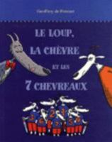 Le loup, la chèvre et les 7 chevreaux 2211086381 Book Cover