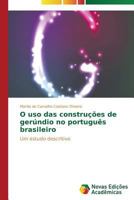 O USO Das Construcoes de Gerundio No Portugues Brasileiro 363969810X Book Cover