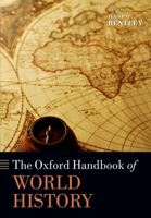 The Oxford Handbook of World History 0199686068 Book Cover