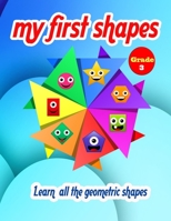 My first shapes: Learn all geometric shapes - Grade 3 B0923WHQQ5 Book Cover