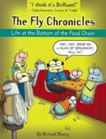The Fly Chronicles 0974056790 Book Cover