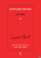 Edward Bond: Letters 3 371865749X Book Cover