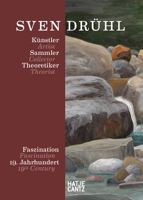 Sven Drühl: Fascination 19th Century 3775756795 Book Cover