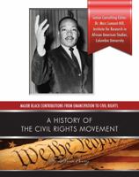 A History of the Civil Rights Movement 1422223825 Book Cover