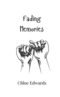 Fading Memories 9908003623 Book Cover