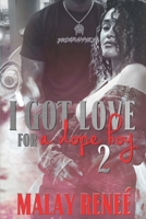 I Got Love For A Dope Boy 2 B086MN2KX4 Book Cover