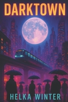 Darktown (French Edition) B0FCD47YFX Book Cover