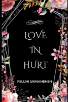 Love in Hurt B0CCCX5L7J Book Cover