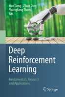 Deep Reinforcement Learning: Fundamentals, Research and Applications 9811540942 Book Cover