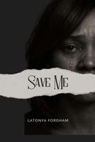 Save Me B0GMQB136X Book Cover