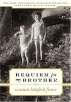 Requiem for My Brother 1553650085 Book Cover