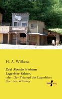 Drei Abende in Einem Lagerbier-Saloon, 3956107055 Book Cover