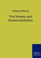 Von Sonnen Und Sonnenstaubchen 1149035412 Book Cover