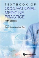 Textbook of Occupational Medicine Practice 9811245649 Book Cover