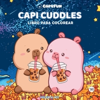 Capi Cuddles: Libro para colorear (Spanish Edition) 6313005171 Book Cover