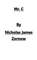 Mr. C B0FNQ3BJGM Book Cover