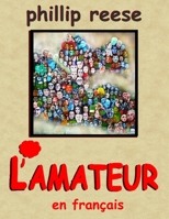 L'Amateur en Français B0BQY73GNG Book Cover