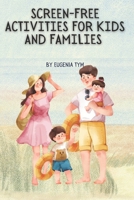 Screen-Free Activities for Kids and Families B0FVV5MLXR Book Cover