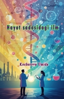 Hayot sadosidagi ilm: (Science in the Sound of Life) (Uzbek Edition) 9369080570 Book Cover