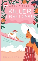Killer Fruitcake: A Sea Glass Beach Mystery (Sea Glass Beach Mysteries) B0DK3Q3D72 Book Cover