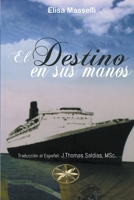El Destino en sus manos 1088136303 Book Cover
