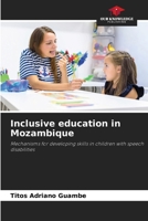 Inclusive education in Mozambique 6208849551 Book Cover