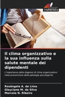 Il clima organizzativo e la sua influenza sulla salute mentale dei dipendenti (Italian Edition) 620653314X Book Cover