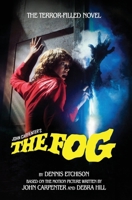 The Fog: The Official Novelization 1918363684 Book Cover