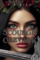 Scourge of Crevark 1763733939 Book Cover