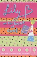 Lily B. on the Brink of Cool (Lily B.) 0439900271 Book Cover