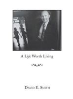 A Life Worth Living 1620800845 Book Cover