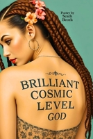 Brilliant Cosmic Level God B0DXBLMRFG Book Cover