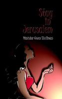 Stay in Jerusalem 1410772012 Book Cover