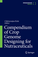 Compendium of Crop Genome Designing for Nutraceuticals 9811941688 Book Cover