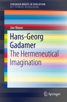 Hans-Georg Gadamer: The Hermeneutical Imagination 3319521160 Book Cover