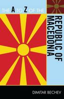 The A to Z of the Republic of Macedonia (Volume 235) 0810872145 Book Cover