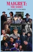 Maigret-The Series 1087893291 Book Cover